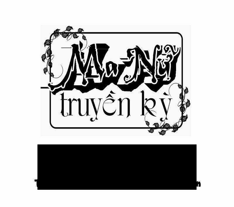 Ma Nữ Truyền Kỳ Chapter 1 trang 1