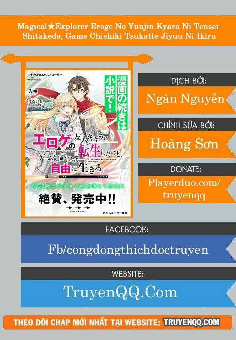 Magical★Explorer Eroge No Yuujin Kyara Ni Tensei Shitakedo, Game Chishiki Tsukatte Jiyuu Ni Ikiru Chapter 0 trang 0