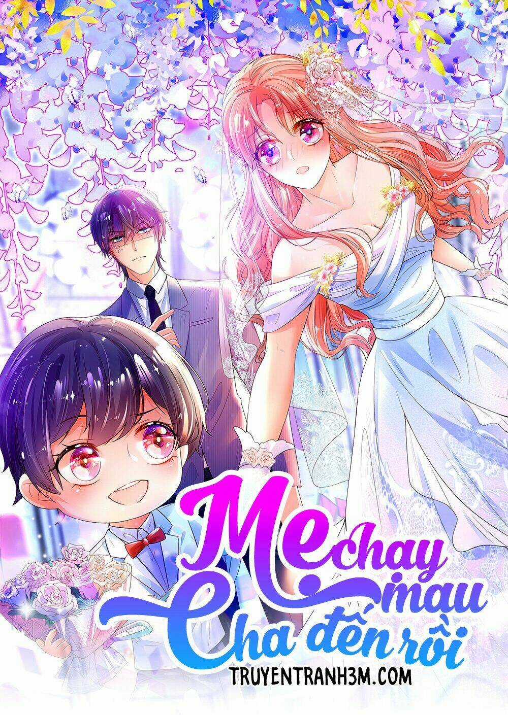 Mami Mau Chạy - Daddy Đuổi Tới Rồi Chapter 11 trang 0