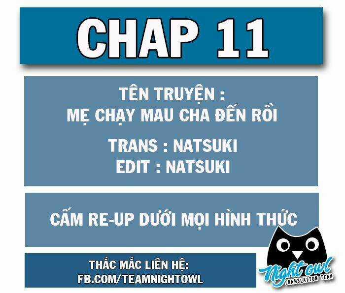 Mami Mau Chạy - Daddy Đuổi Tới Rồi Chapter 11 trang 1