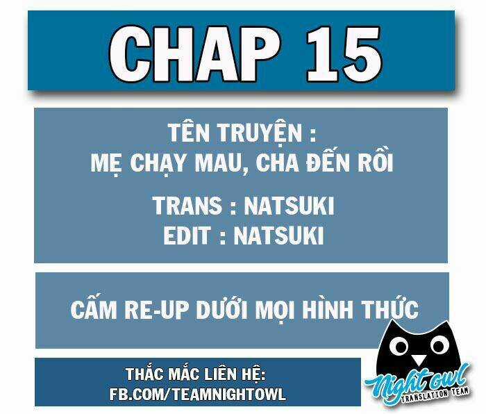 Mami Mau Chạy - Daddy Đuổi Tới Rồi Chapter 15 trang 1