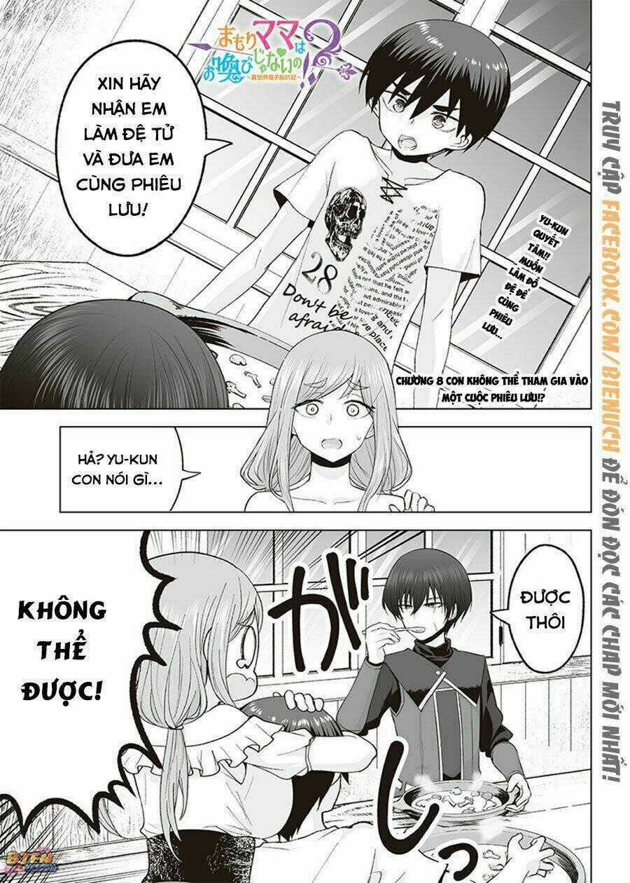 Mamori Mama Wa O Yobi Janai No!? Isekai Musuko Hankoki 〜 Chapter 8 trang 1