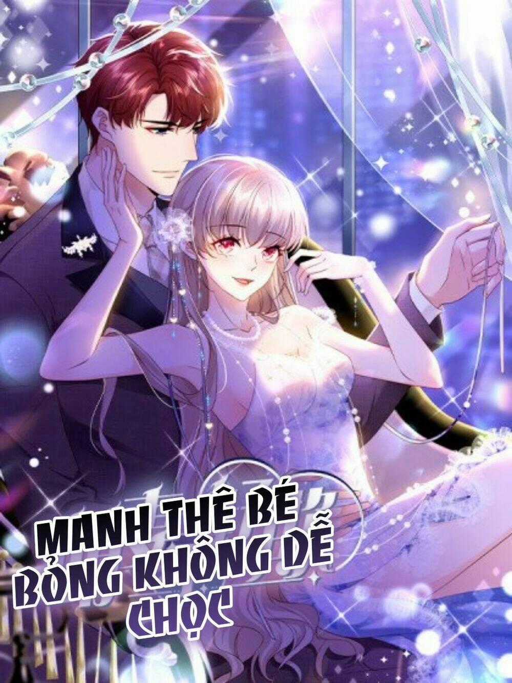 Manh Thê Bé Bỏng Không Dễ Chọc Chapter 1 trang 0