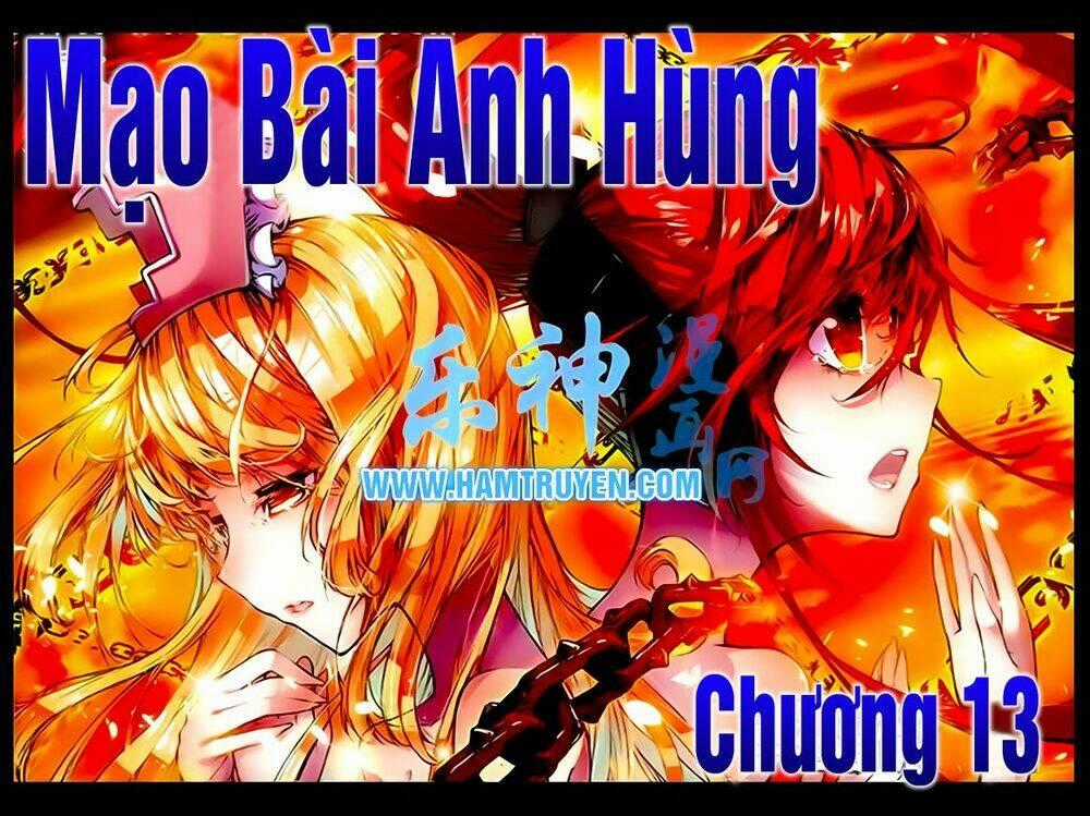 Mạo Bài Đại Anh Hùng Chapter 13 trang 1