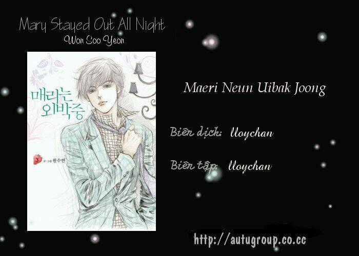 Mary Stayed Out All Night Chapter 3 trang 1