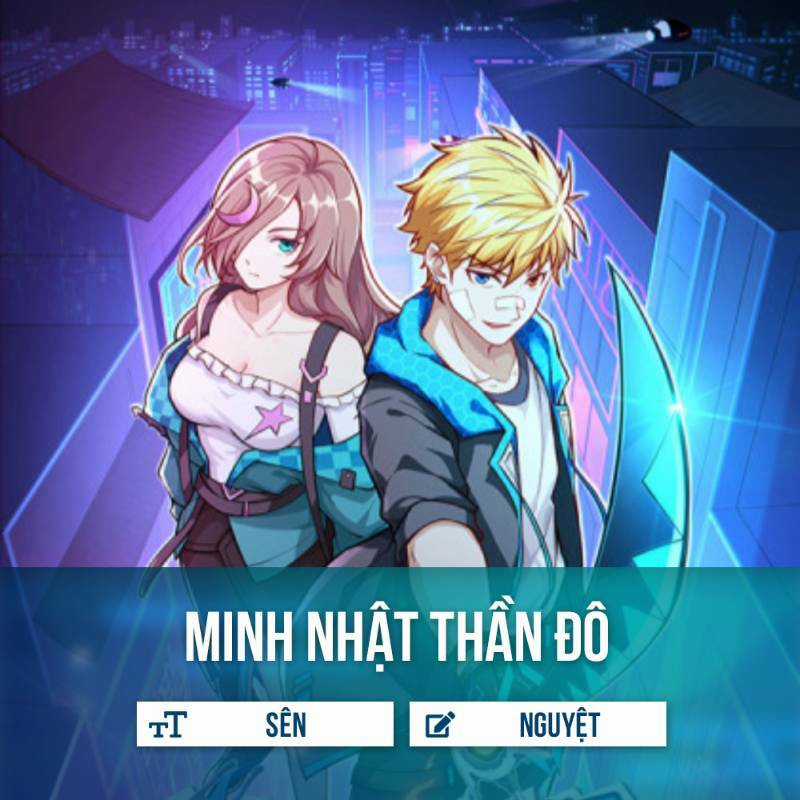 Minh Nhật Thần Đô Chapter 0 trang 0