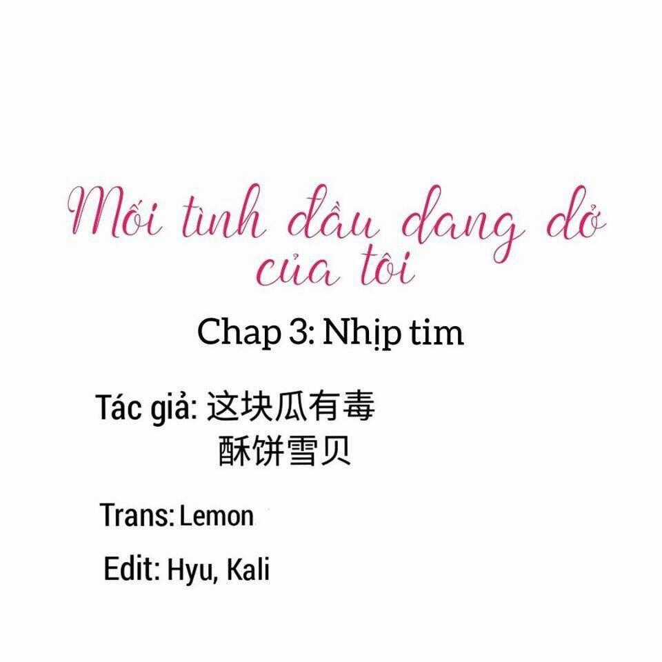 Mối Tình Đầu Dang Dở Của Tôi Chapter 3 trang 0