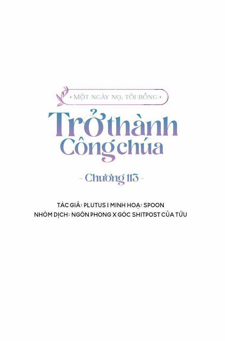 Một Ngày Nọ Ta Trở Thành Công Chúa Chapter 113 trang 1