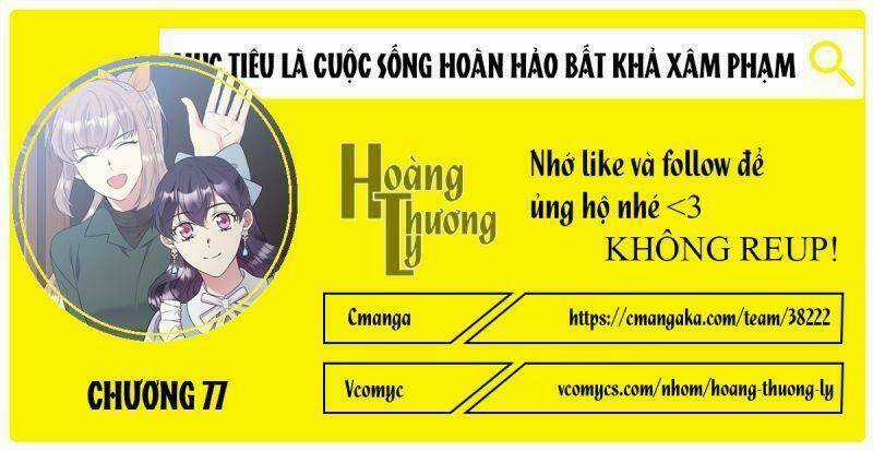 Mục Tiêu Là Cuộc Sống Hoàn Hảo Bất Khả Xâm Phạm Chapter 77 trang 0