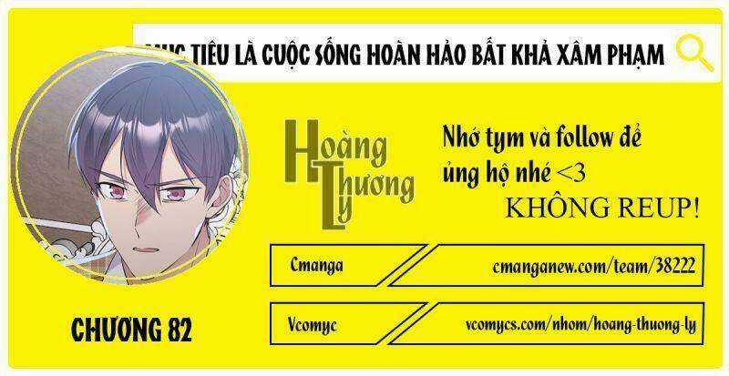 Mục Tiêu Là Cuộc Sống Hoàn Hảo Bất Khả Xâm Phạm Chapter 82 trang 0