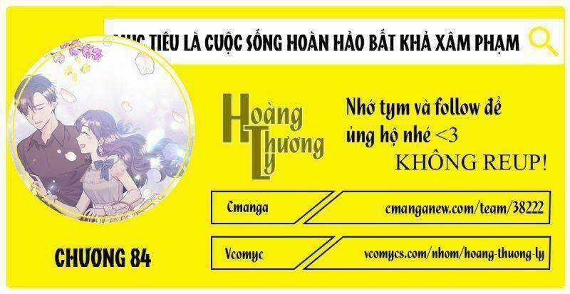 Mục Tiêu Là Cuộc Sống Hoàn Hảo Bất Khả Xâm Phạm Chapter 84 trang 0