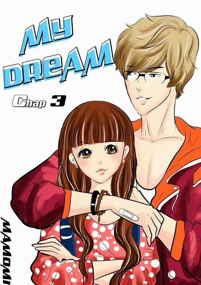 My Dream Chapter 1 trang 0