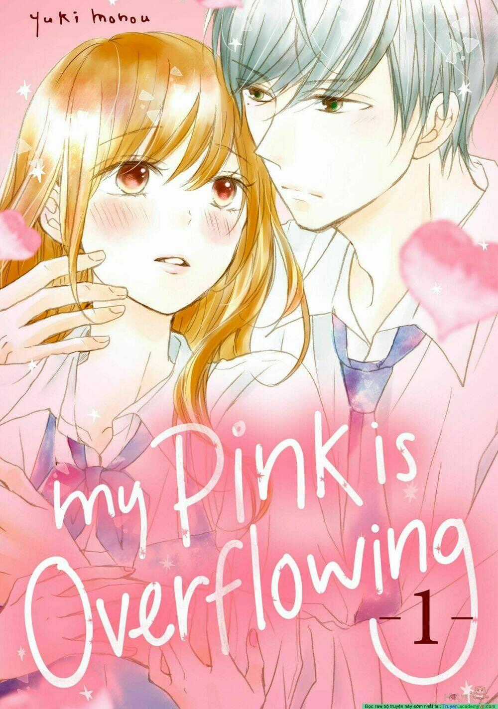 My Pink Is Overflowing Chapter 1 trang 0