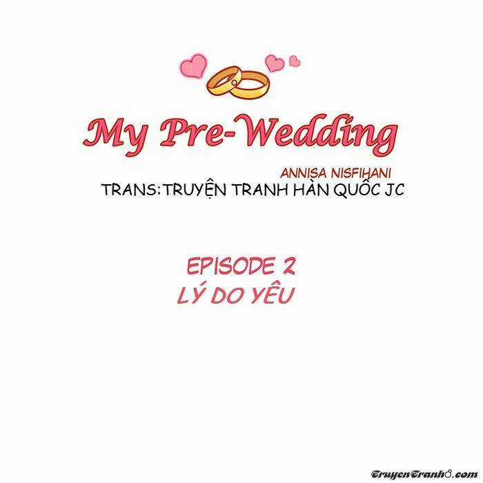 My Pre-Wedding Chapter 2 trang 0