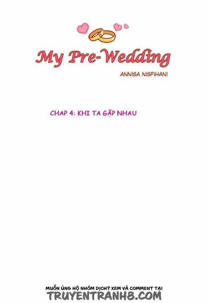 My Pre-Wedding Chapter 4 trang 0