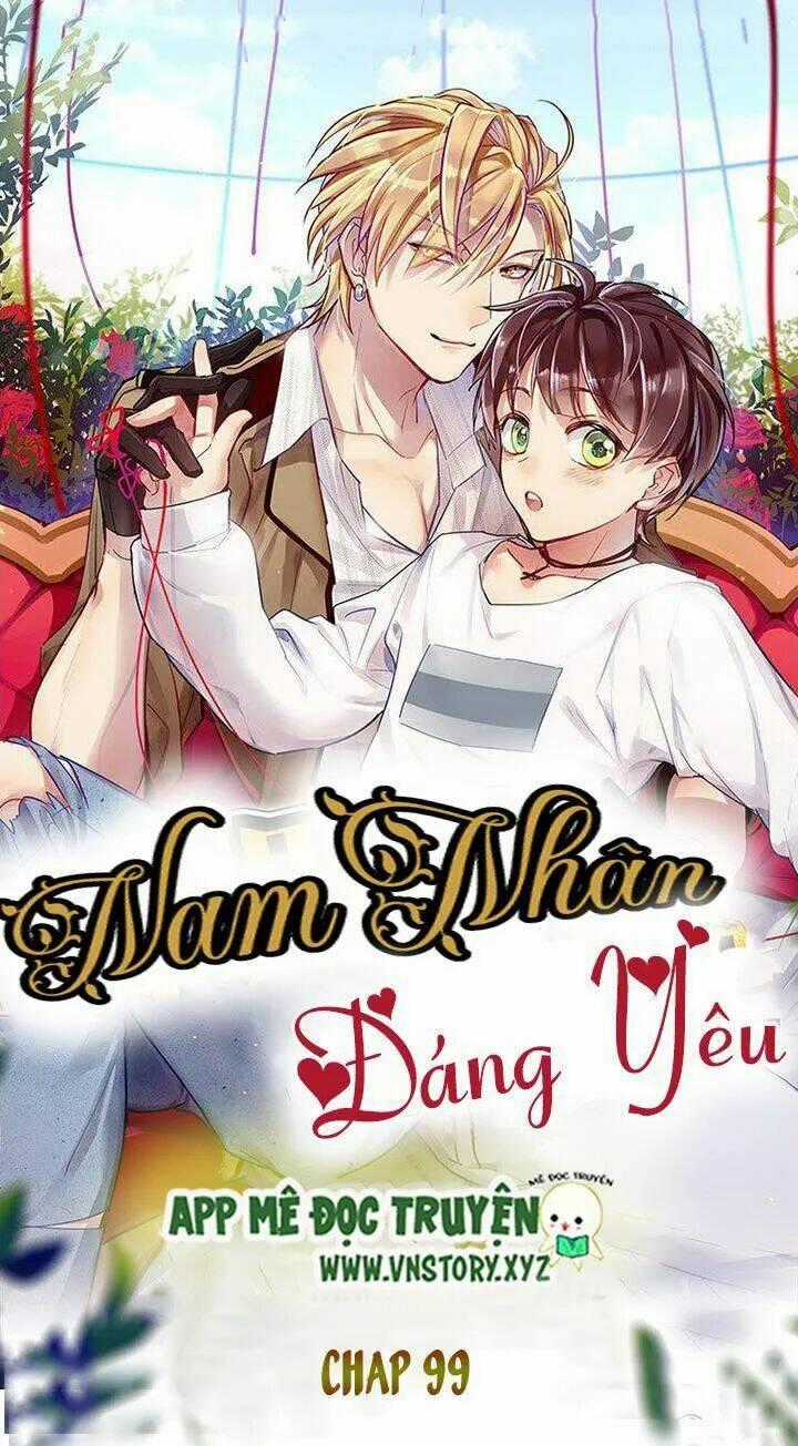 Nam Nhân Này Rất Biết Đùa Chapter 99 trang 0