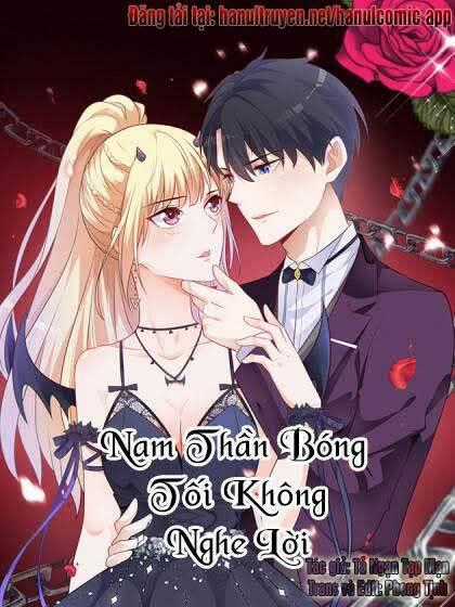 Nam Thần Bóng Tối Không Nghe Lời Chapter 0 trang 0