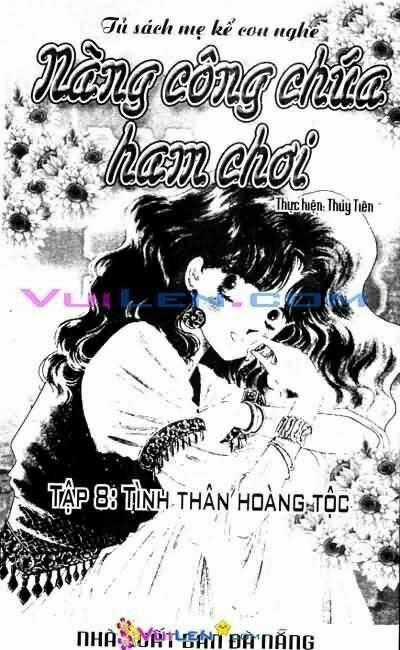 Nàng Công Chúa Ham Chơi Chapter 8 trang 0