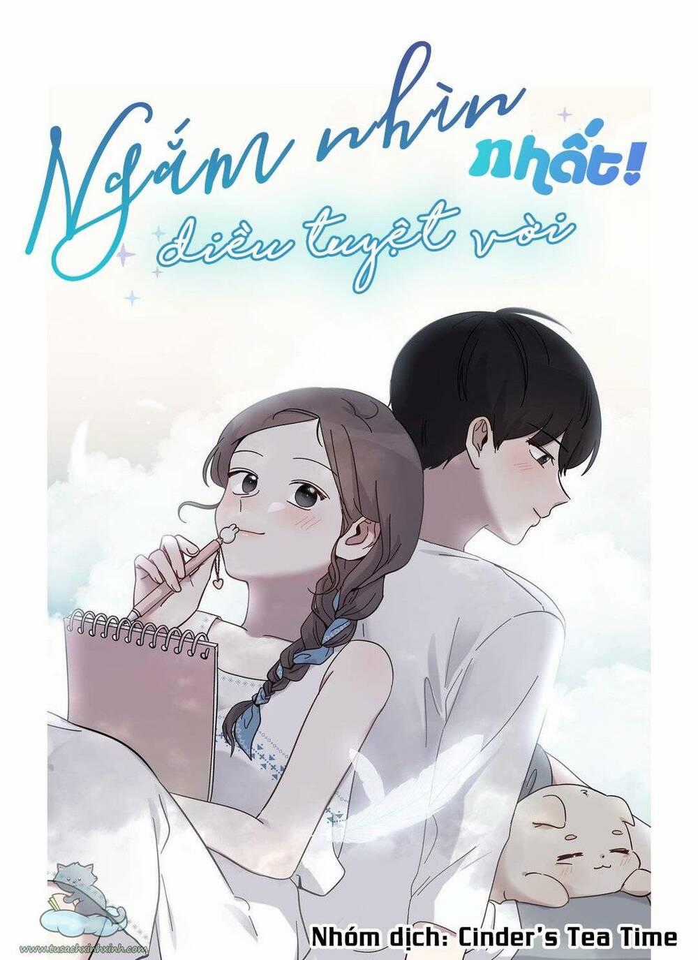 Ngắm Nhìn Điều Tuyệt Vời Nhất Chapter 13 trang 0