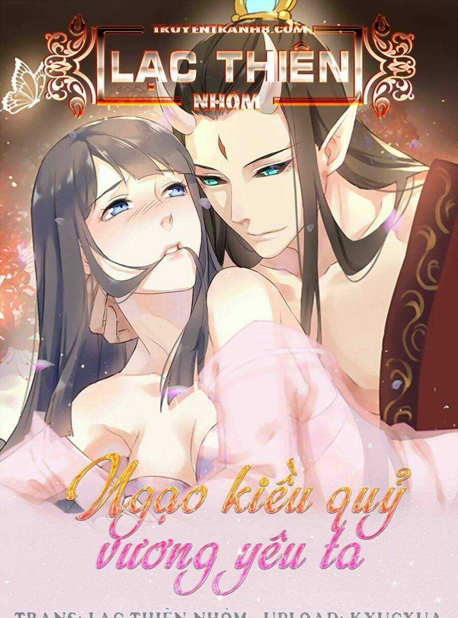 Ngạo Kiều Quỷ Vương Yêu Ta Chapter 27 trang 0