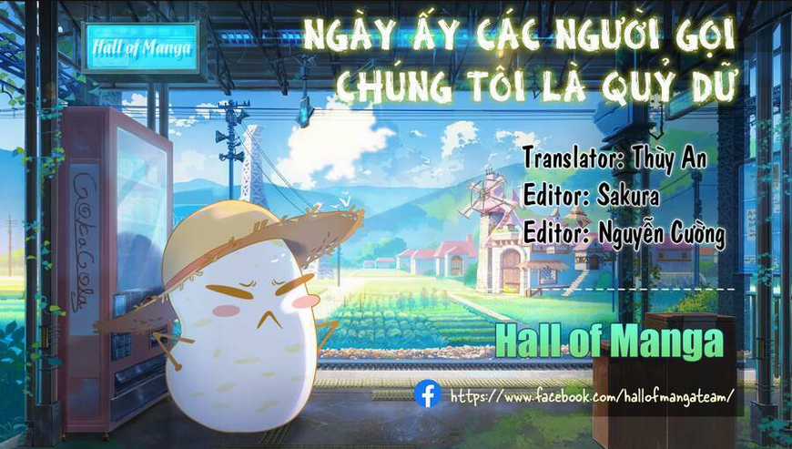 Ngày Ấy Các Người Gọi Chúng Tôi Là Quỷ Dữ Chapter 19 trang 0