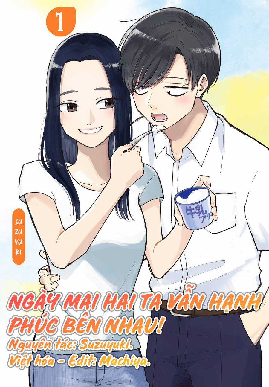 Ngày Mai Hai Ta Vẫn Hạnh Phúc Bên Nhau! Chapter 4 trang 1