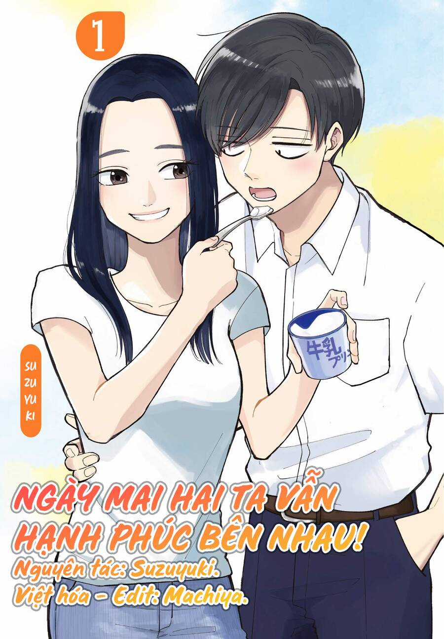 Ngày Mai Hai Ta Vẫn Hạnh Phúc Bên Nhau! Chapter 6 trang 1