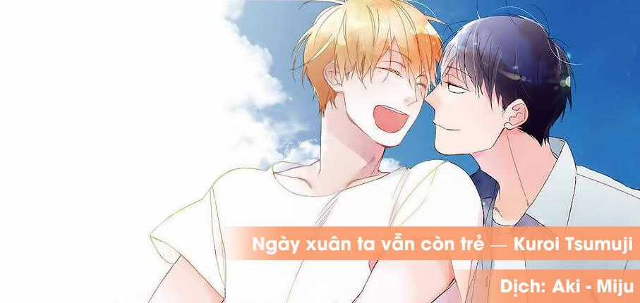 Ngày Xuân Ta Vẫn Còn Trẻ Chapter 13 trang 0