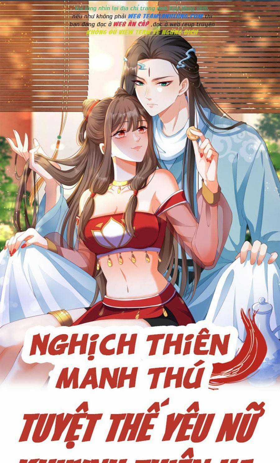 Nghịch Thiên Manh Thú_ Tuyệt Thế Yêu Nữ Khuynh Thiên Hạ Chapter 15 trang 0