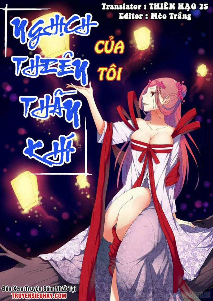 Nghịch Thiên Thần Khí Của Ta Chapter 11 trang 1