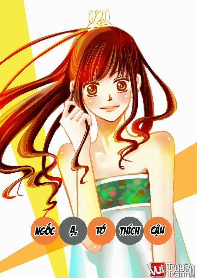 Ngốc Ạ, Tớ Thích Cậu Chapter 3.2 trang 1