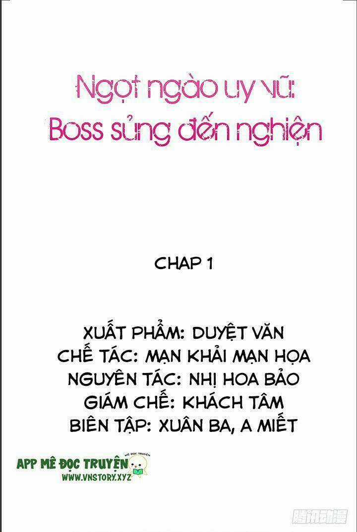 Ngọt Ngào Uy Vũ: Boss Sủng Đến Nghiện Chapter 1 trang 0