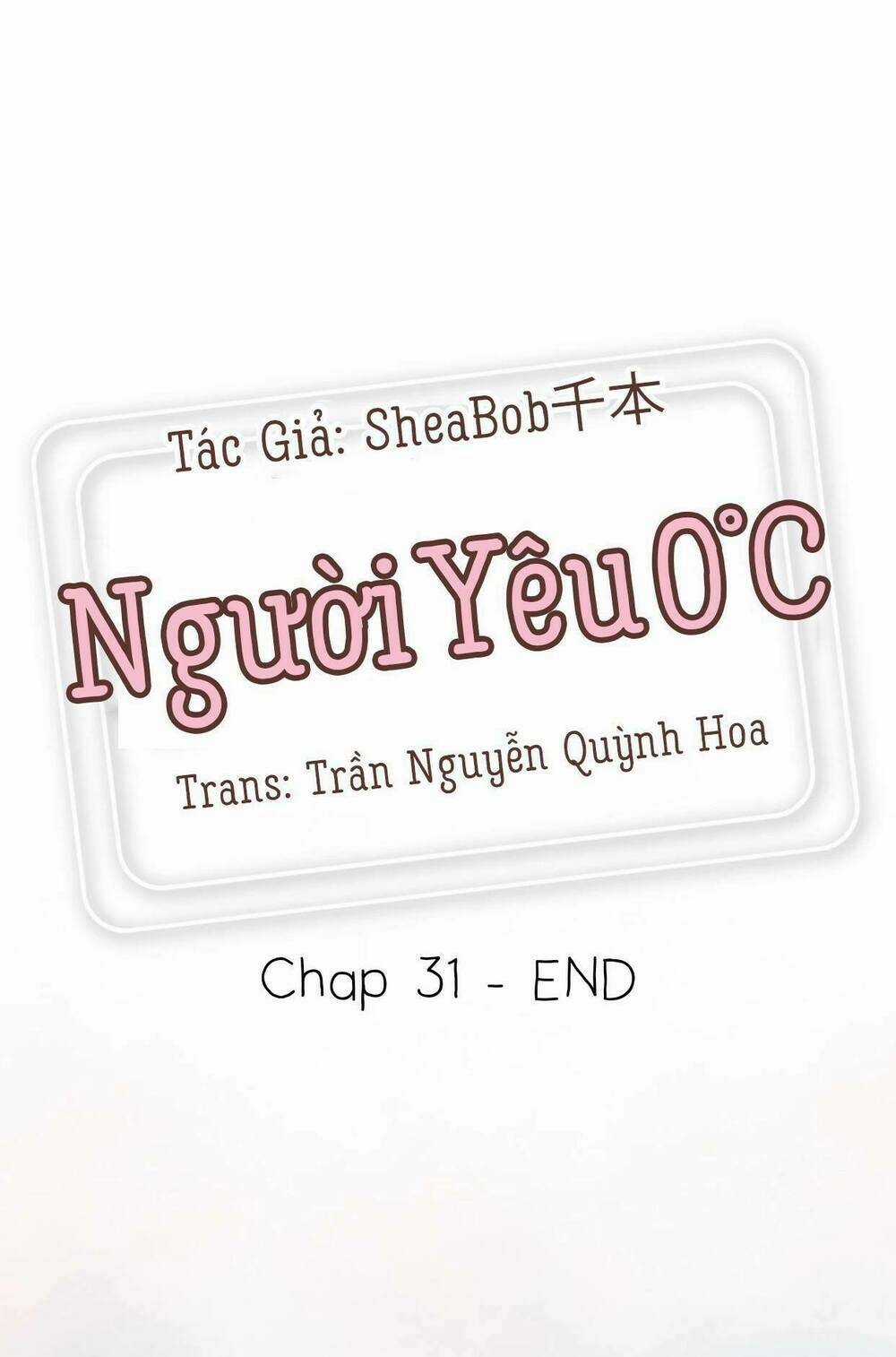 Người Yêu 0 Độ Chapter 31 trang 0