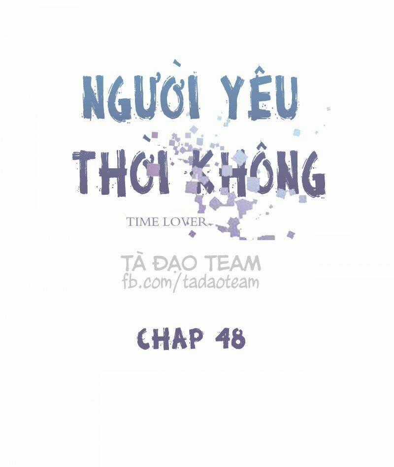 Người Yêu Thời Không Chapter 48 trang 0