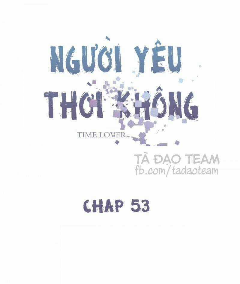 Người Yêu Thời Không Chapter 53 trang 1