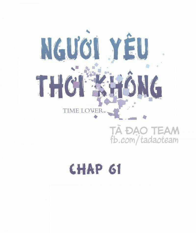 Người Yêu Thời Không Chapter 61 trang 1