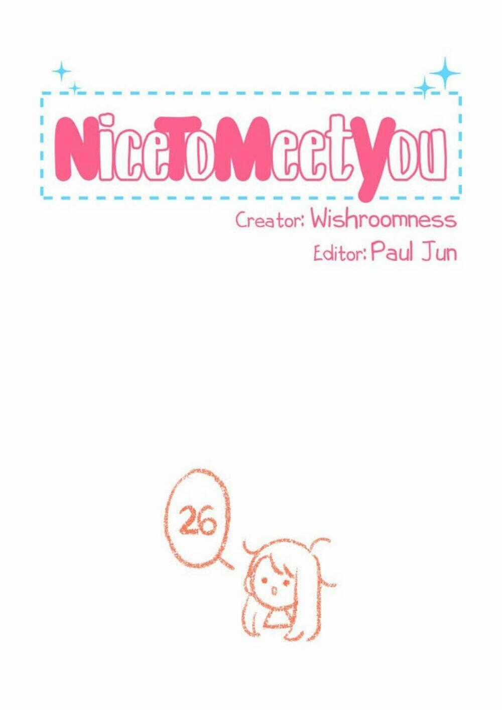 Nice To Meet You Chapter 26 trang 0