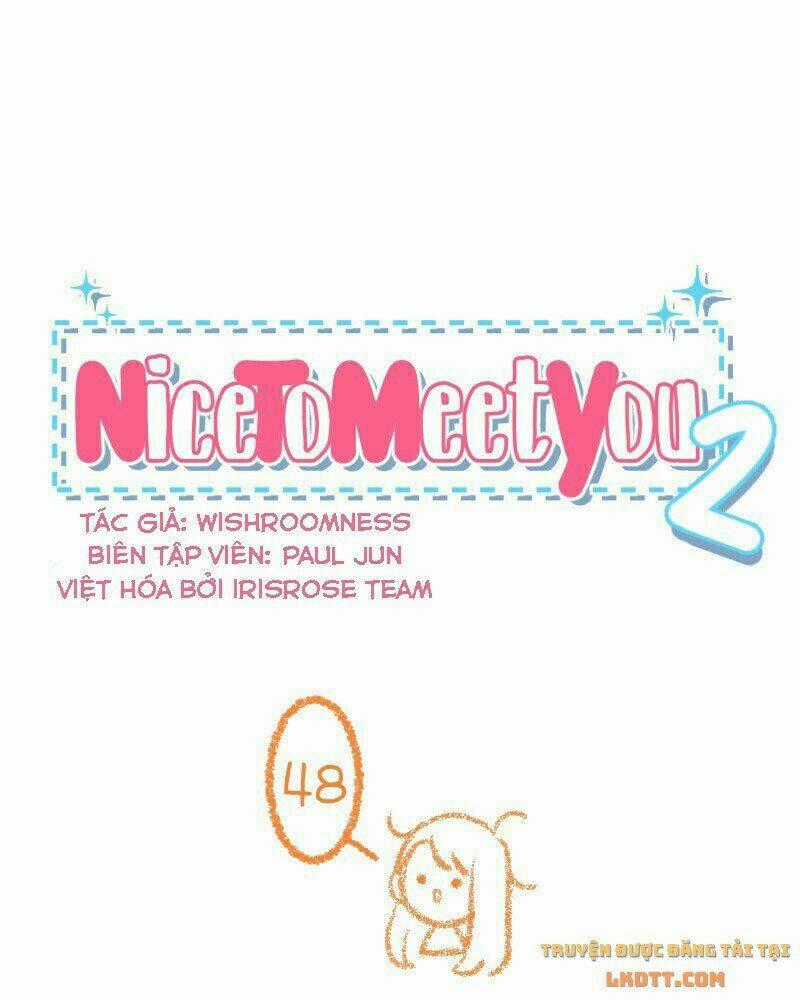 Nice To Meet You Chapter 48 trang 0