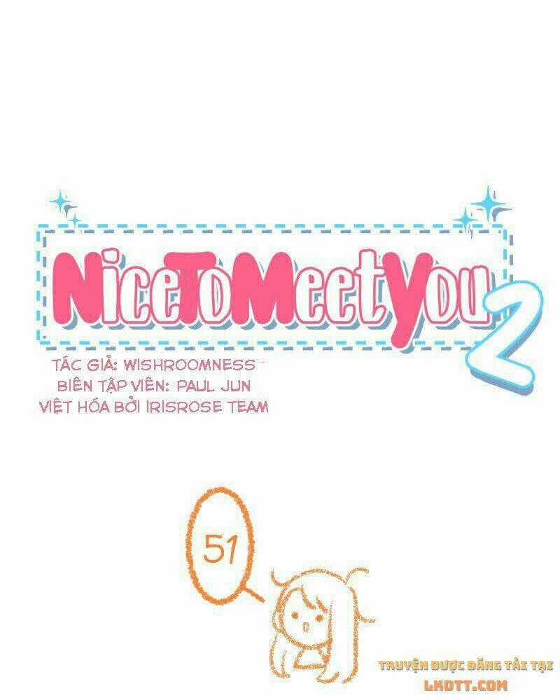 Nice To Meet You Chapter 51 trang 0