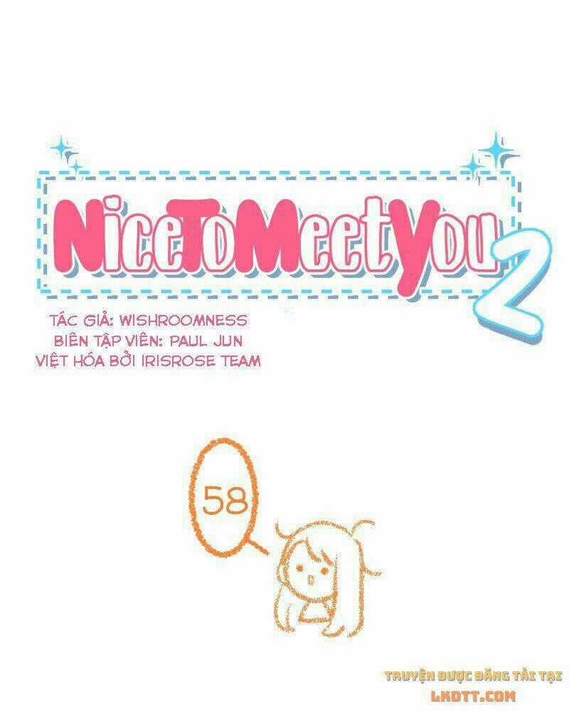 Nice To Meet You Chapter 58 trang 0