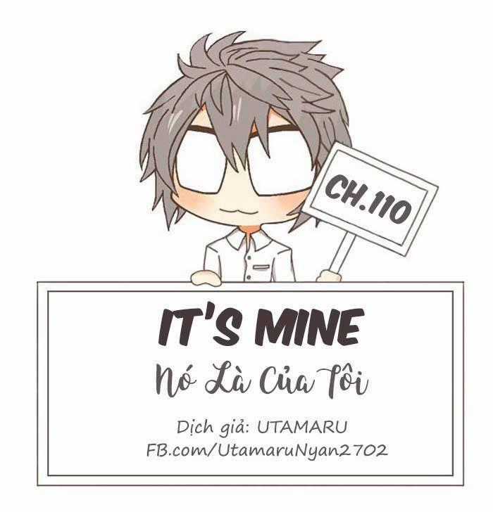 Nó Là Của Tôi Chapter 110 trang 0