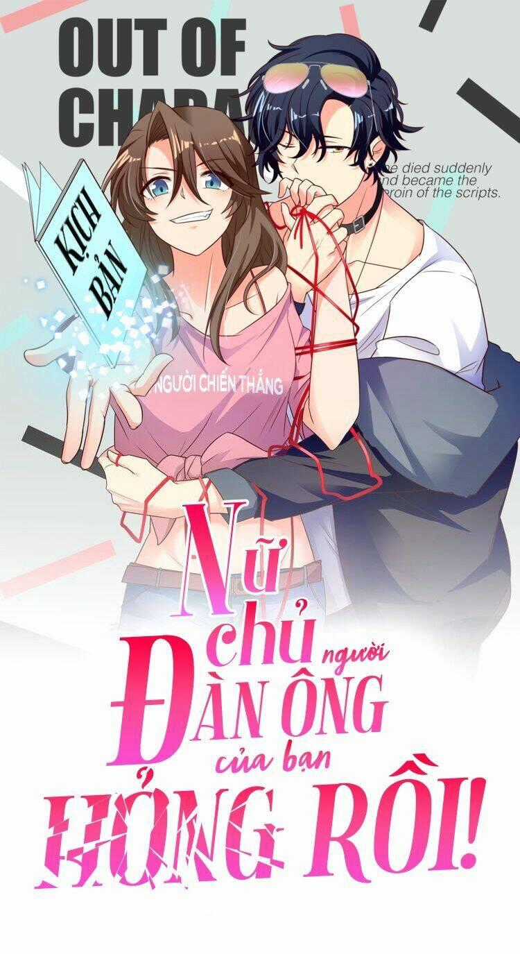 Nữ Chủ Người Đàn Ông Của Bạn Bị Hỏng Rồi Chapter 32 trang 1