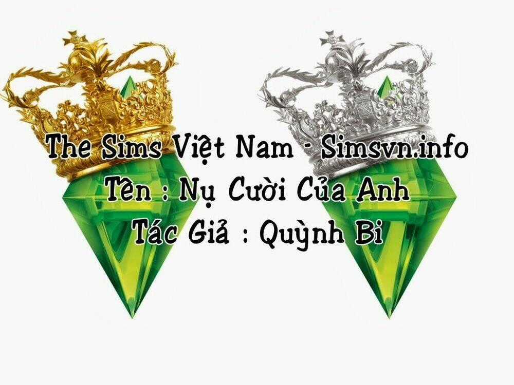 Nụ Cười Của Anh [Truyện Sims] Chapter 1 trang 0