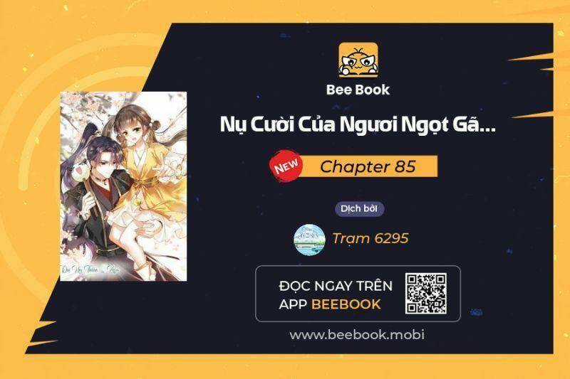 Nụ Cười Của Ngươi Ngọt Đến Mức Làm Gãy Tám Cái Răng Của Ta Chapter 85 trang 0