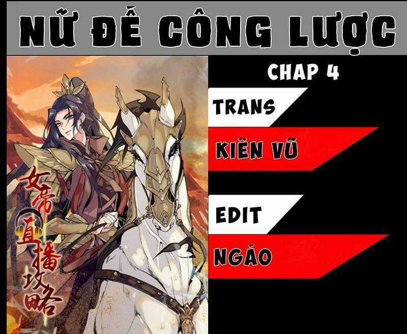 Nữ Đế Công Lược Chapter 4 trang 0