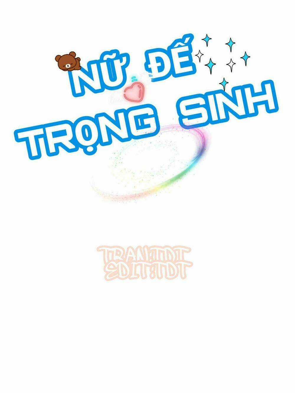 Nữ Đế Trọng Sinh Chapter 7.1 trang 1