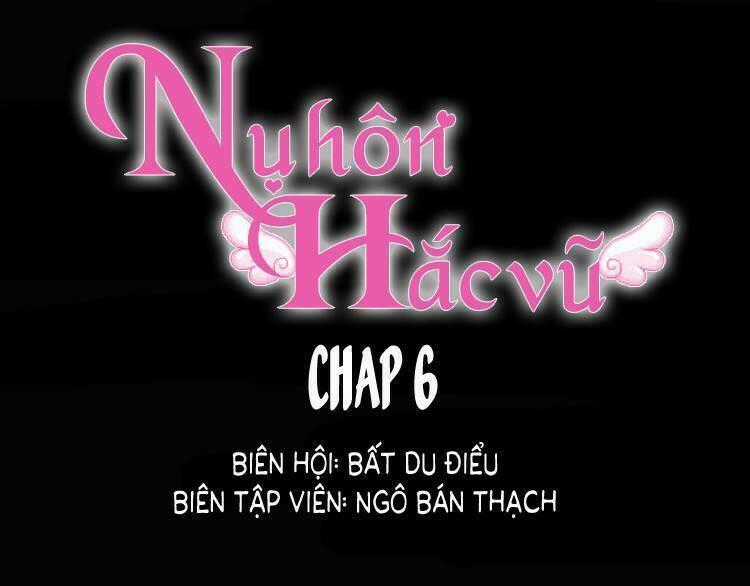 Nụ Hôn Hắc Vũ Chapter 6 trang 1