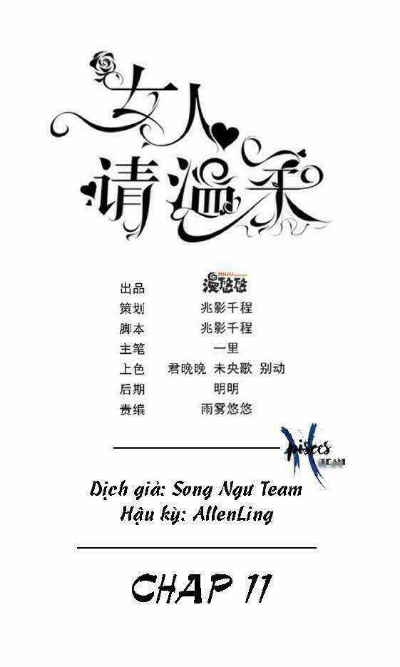 Nữ Nhân Xin Nhẹ Nhàng Chapter 11 trang 1