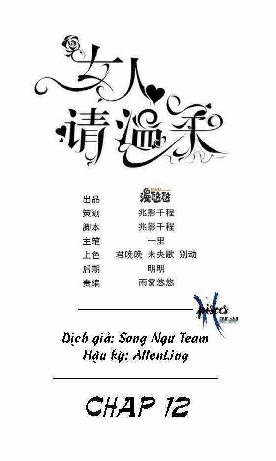 Nữ Nhân Xin Nhẹ Nhàng Chapter 12 trang 1