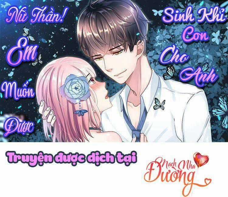 Nữ Thần! Em Muốn Được Sinh Khỉ Con Cho Anh Chapter 1 trang 0